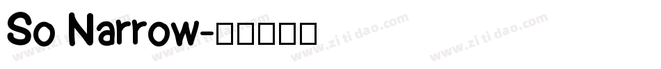 So Narrow字体转换